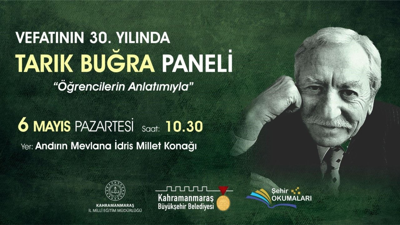 Kahramanmaraş’ta öğrenciler Tarık Buğra ve Mustafa Kutlu’yu anlatacak