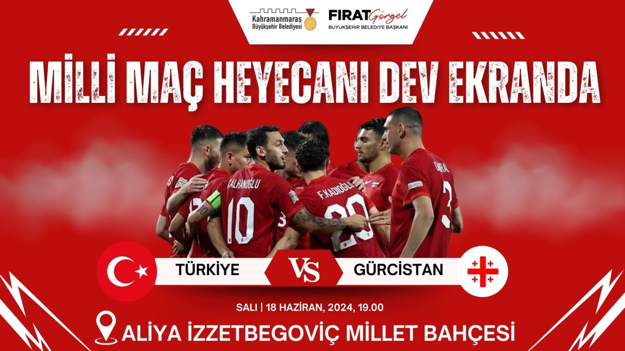 Kahramanmaraş’ta futbolseverler A Milli Takımın Euro 2024 heyecanını dev ekrandan takip edecek