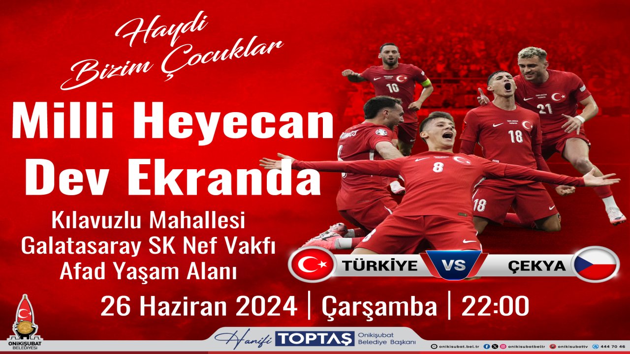 Kahramanmaraş'ta depremzedeler, milli maç coşkusunu dev ekranda yaşayacak