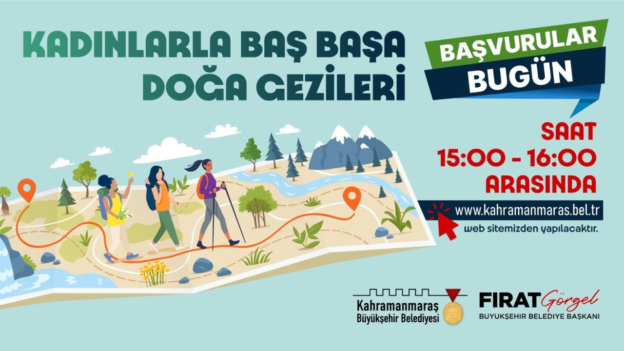 Kahramanmaraş’ta kadınlara yönelik doğa gezilerine yeni başvurular başlıyor!