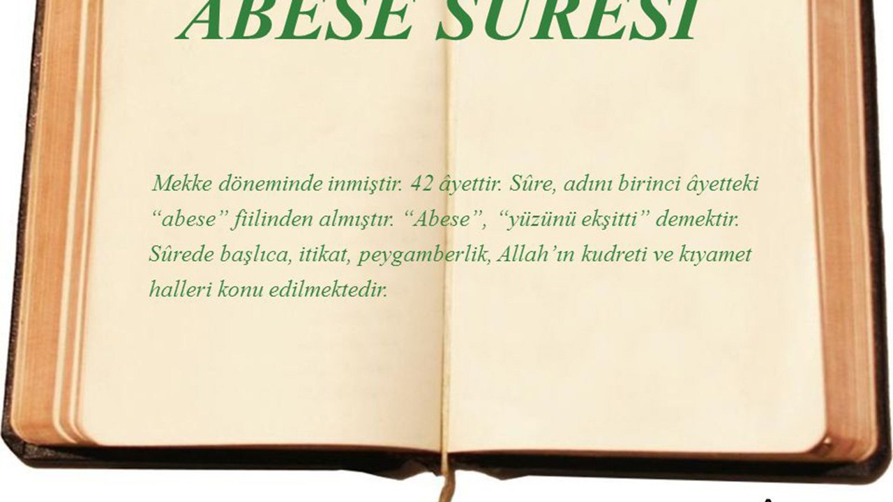 Rüyada Abese Suresi’ni görmek ne anlama gelir?