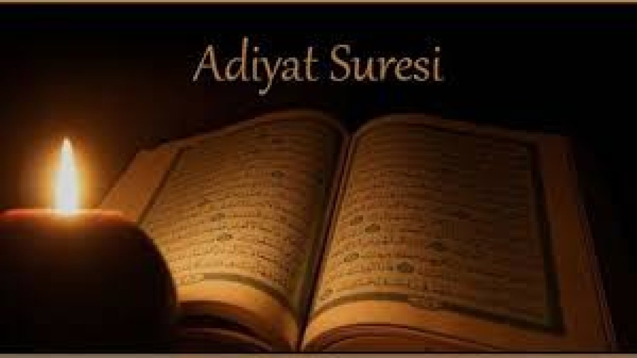 Rüyada Adiyat Suresi görmek ne anlama gelir?