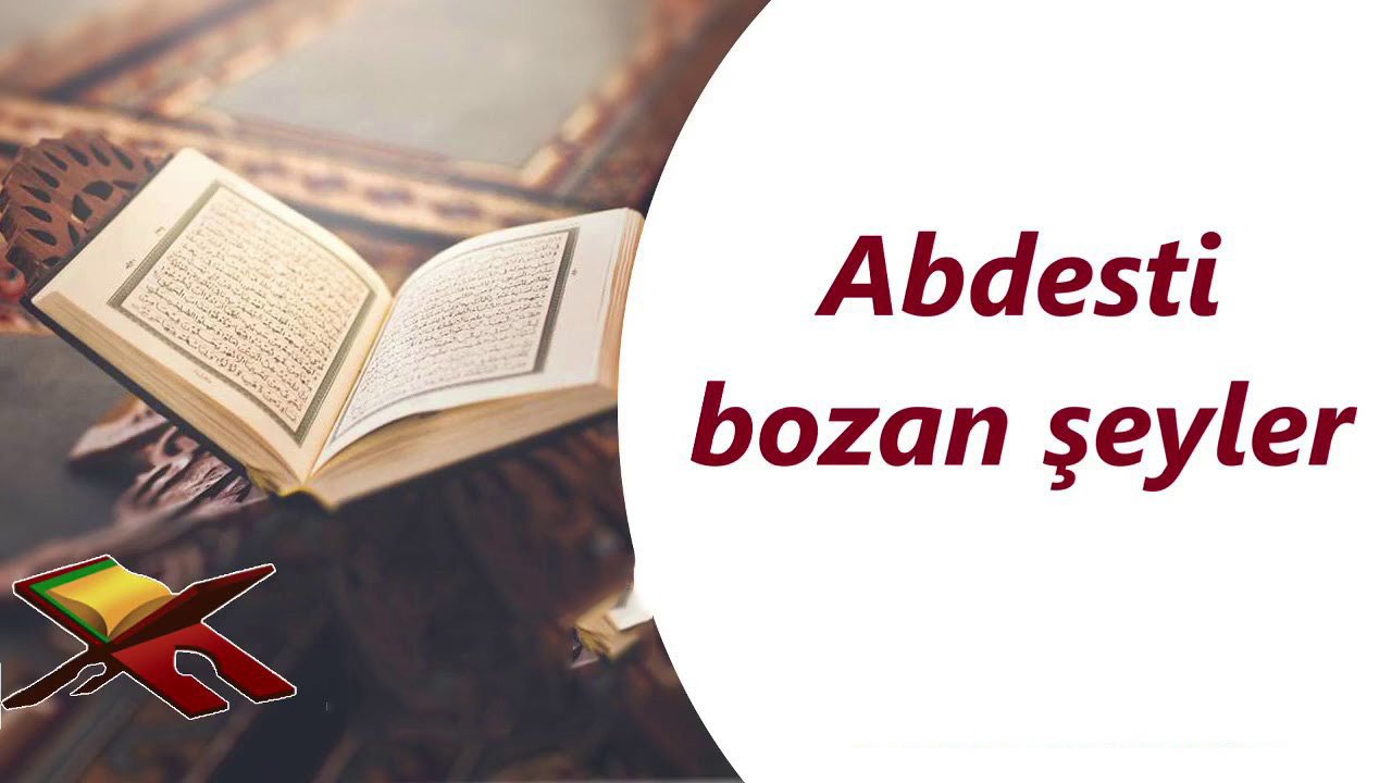 Rüyada Abdesti bozan şeyleri görmek ne anlama gelir?