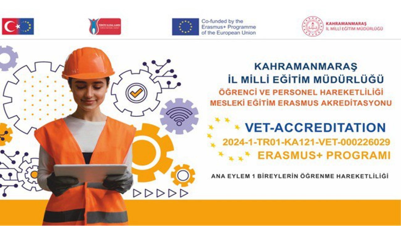 Kahramanmaraş İl Millî Eğitim Müdürlüğü'nden Erasmus+ Akreditasyon projesi