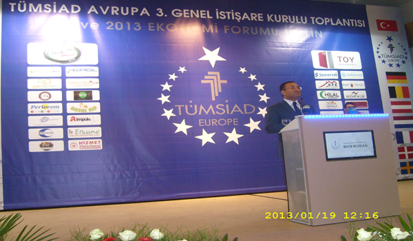AVRUPA TÜMSİAD 2013 EKONOMİ FORUMU