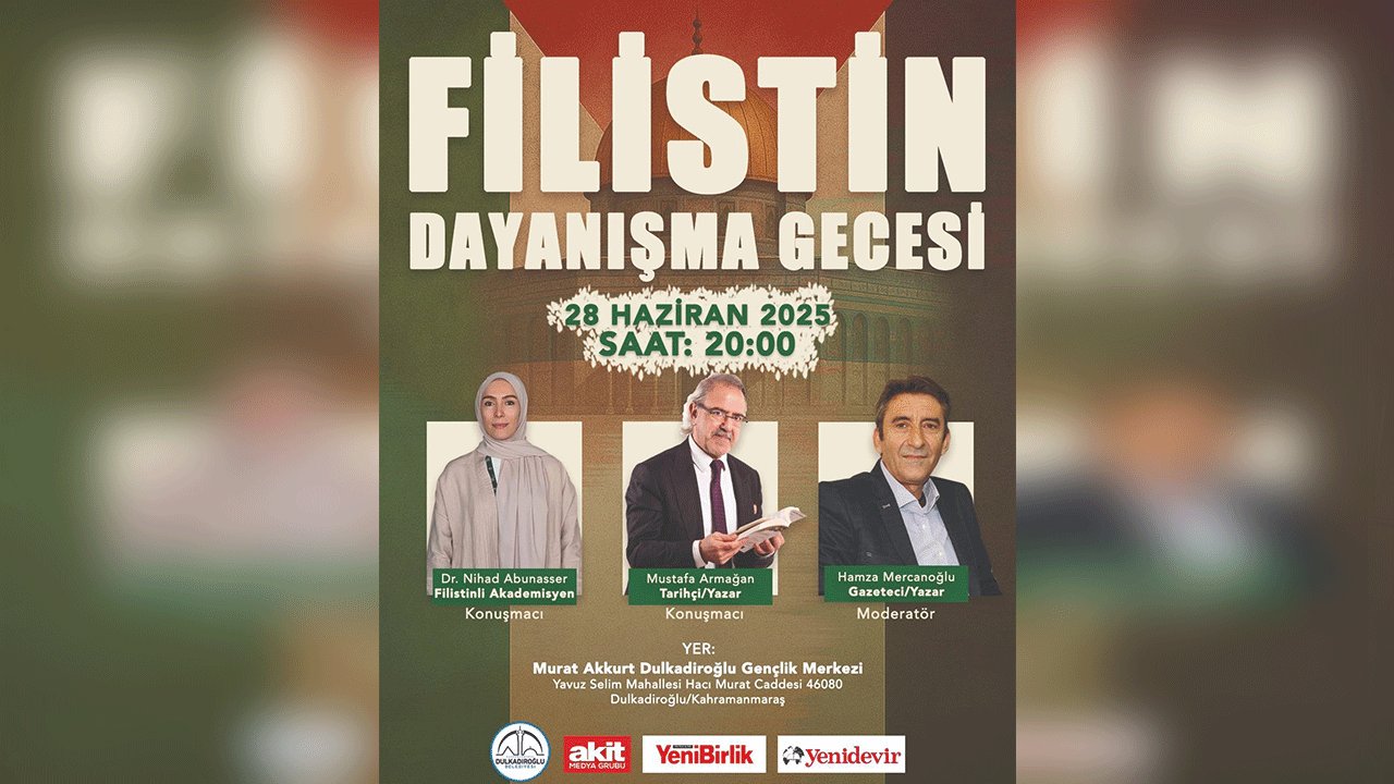 Filistin davasına sahip çıkma zamanı: Dulkadiroğlu’nda anlamlı dayanışma gecesi