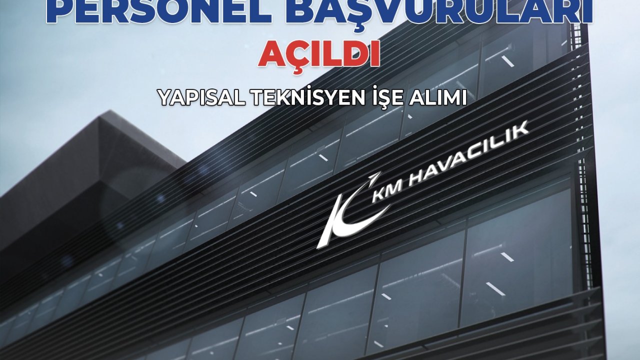 Km Havacılık'tan Kahramanmaraş’a Yüksek Teknolojili İstihdam Yatırımı