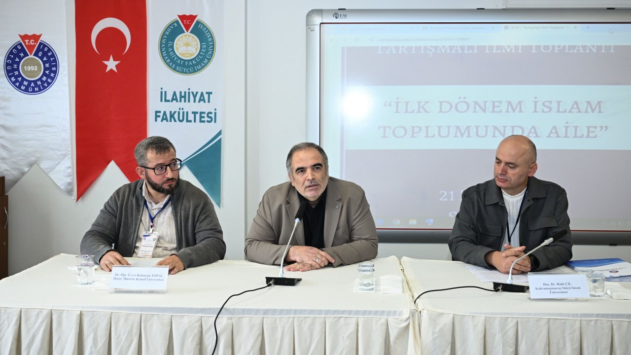 İlk Dönem İslam Toplumunda Aile” Toplantısı KSÜ’de Yapıldı