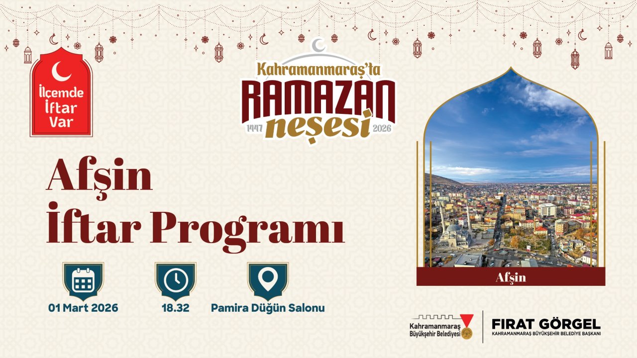 İlçemde İftar Var Programının Yeni Durağı Afşin Olacak