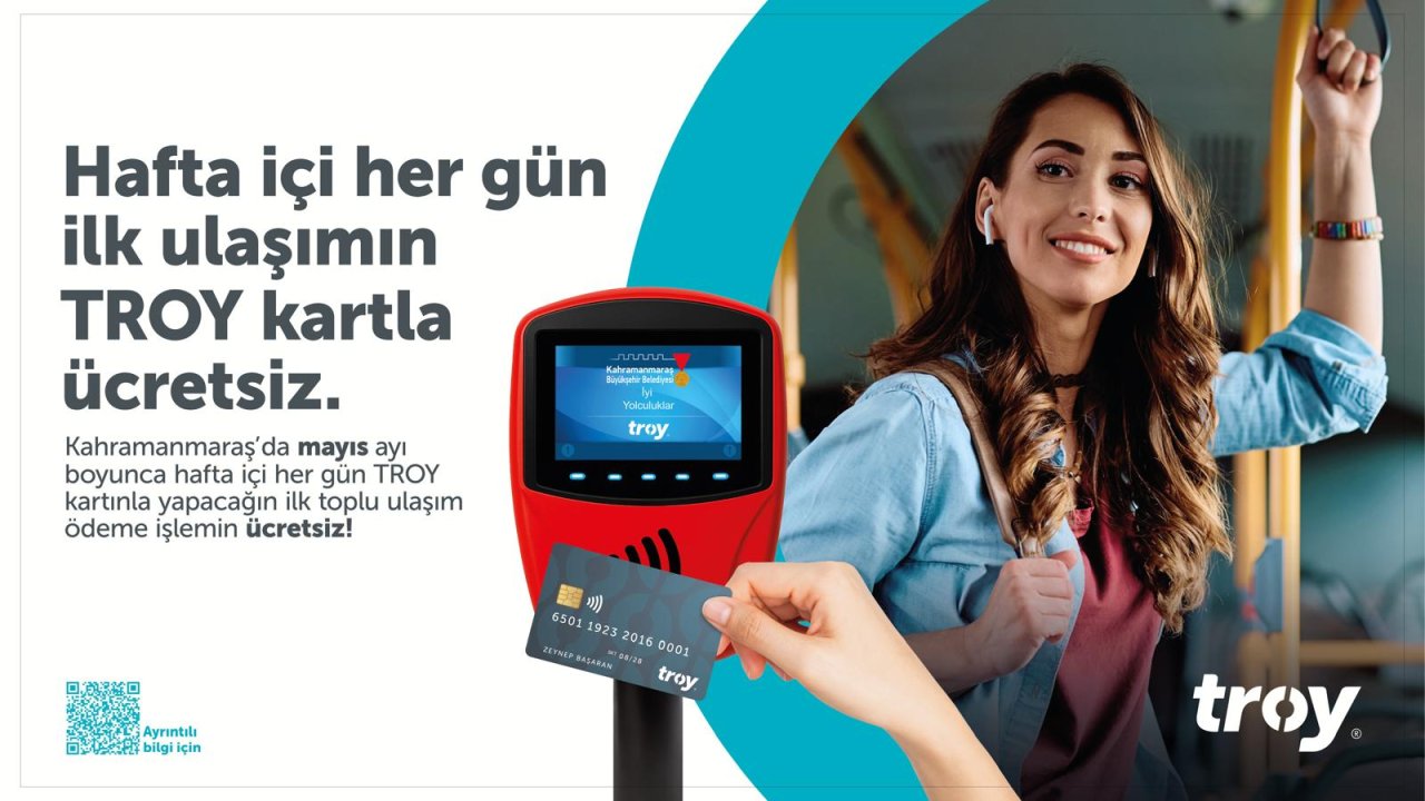 Kahramanmaraş’ta TROY Kart İle Hafta İçi İlk Yolculuk Ücretsiz