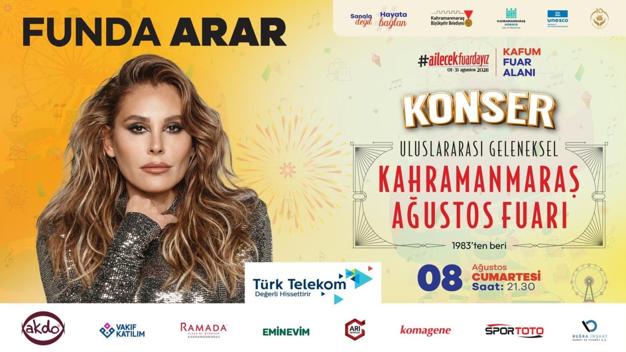 Funda Arar Kahramanmaraş Ağustos Fuarı’nda Sahne Alacak