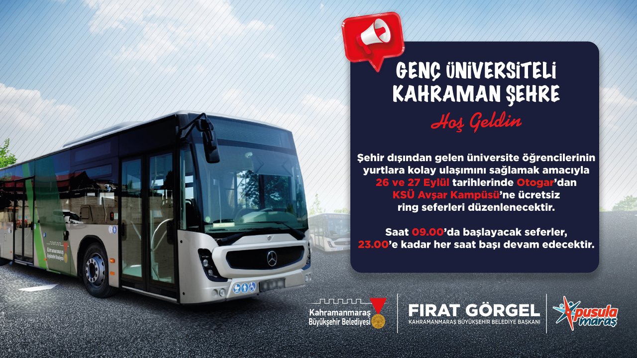 Kahramanmaraş’ta Üniversitelilere Otogardan Ücretsiz Ring Desteği