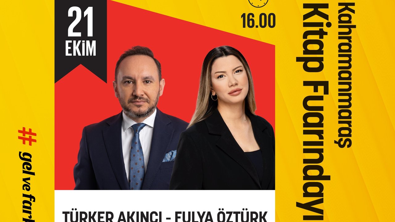 Fulya Öztürk ve Türker Akıncı Kahramanmaraş Kitap Fuarı’nda Buluşacak