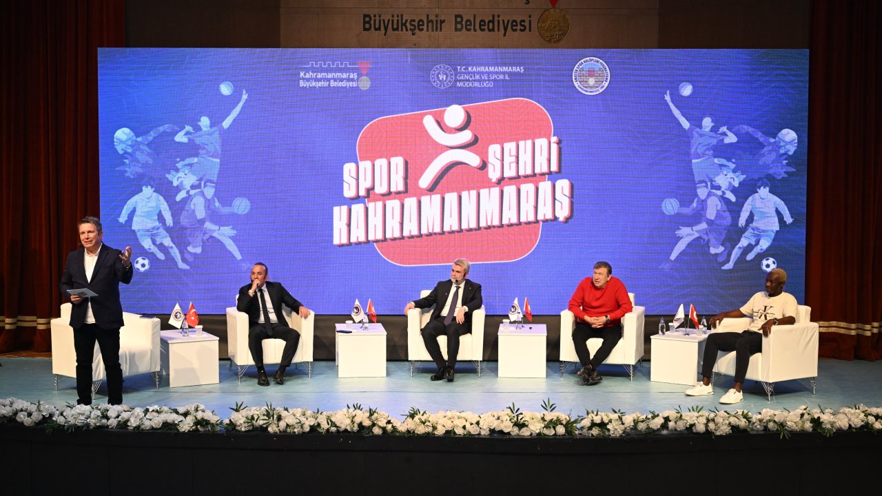Kahramanmaraş’ta Futbolun Efsaneleri Spor Panelinde Buluştu