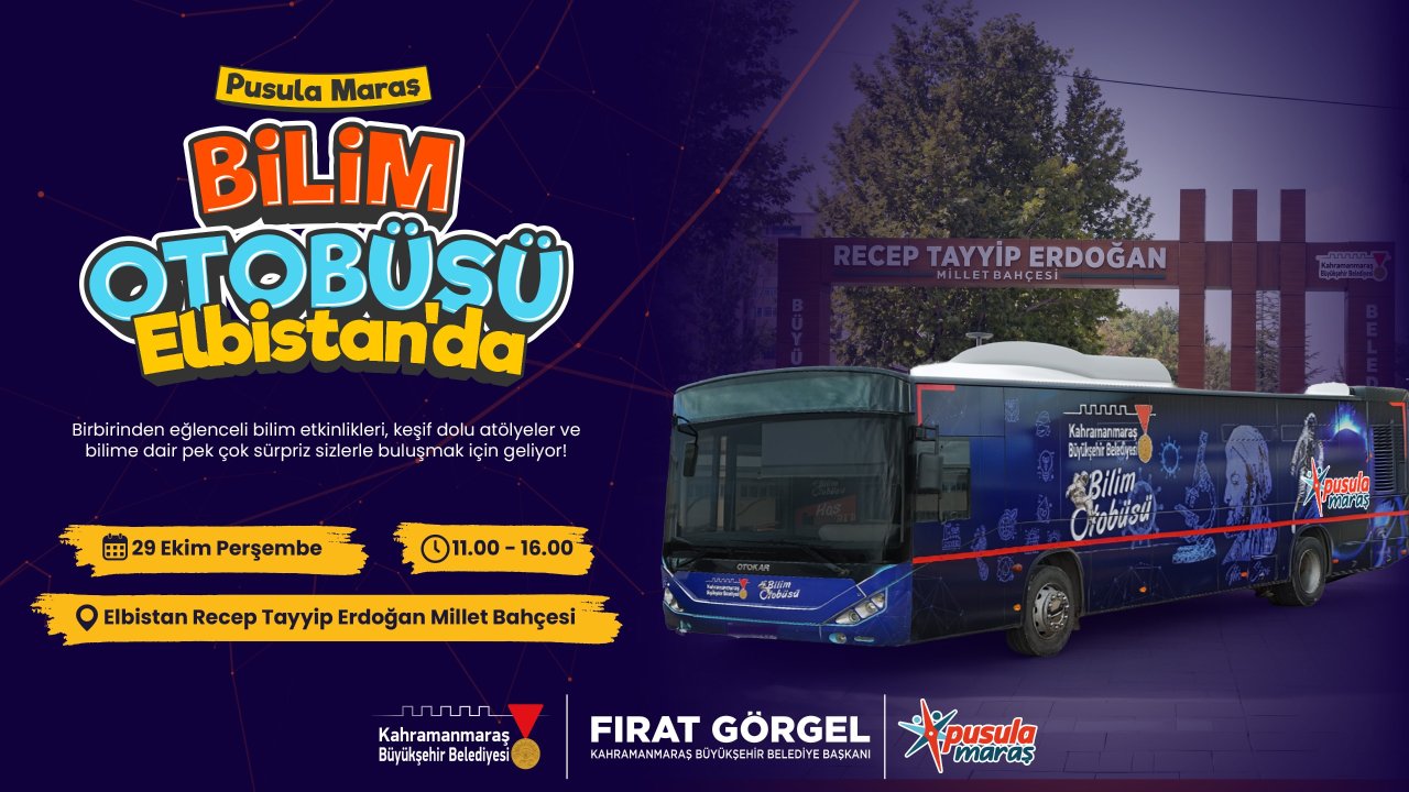 Pusula Maraş Bilim Otobüsü Elbistan’da Gençlerle Buluşacak