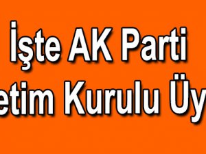 AK Parti Onikişubat İlçe Yönetim Kurulu listesi açıklandı