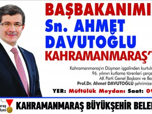 Başbakan Davutoğlu Kahramanmaraş'a geliyor