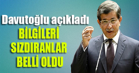Davutoğlu açıkladı! İşte kimlik bilgilerini sızdıranlar...