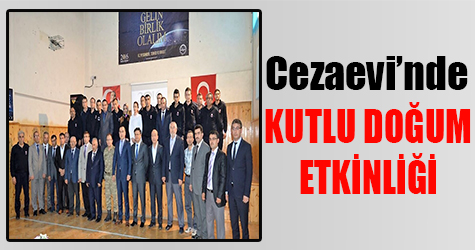 Cezaevi'nde 'Kutlu Doğum' etkinliği