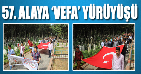 57'nci Alaya vefa yürüyüşü