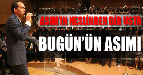 Asım'ın Neslinden bir usta... Bugünün Asım'ı