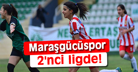 Maraşgücüspor 2'nci ligde