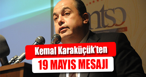 Başkan Karaküçük ’ten 19 Mayıs Bayram Kutlaması