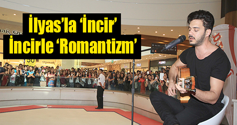 İlyas'la İncir, İncirle Romantizm