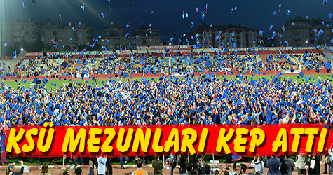 KSÜ mezunları kep attı