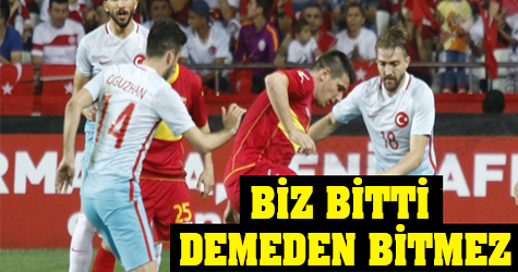 Biz bitti demeden bitmez!