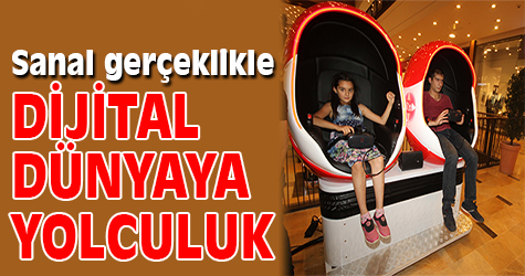 Sanal gerçeklikle dijital dünyaya yolculuk