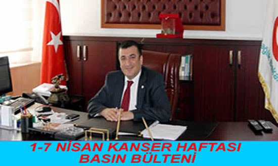 1-7 NİSAN KANSER HAFTASI