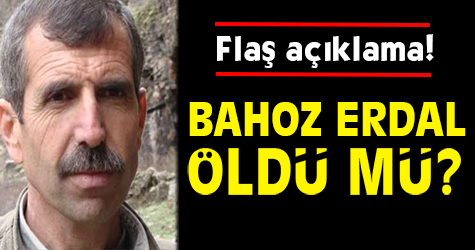 Bahoz Erdal öldü mü?