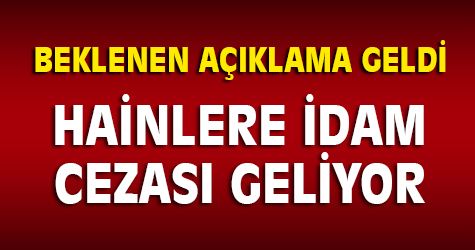 Hainlere idam cezası geliyor