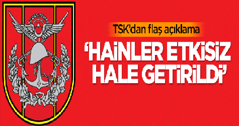 TSK'dan flaş açıklama!