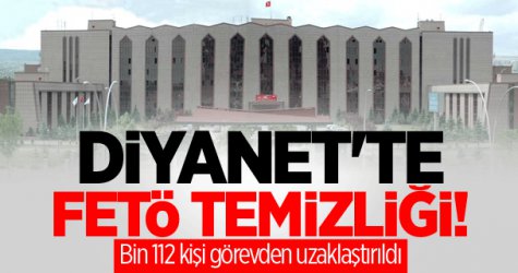 Diyanet'te FETÖ temizliği!