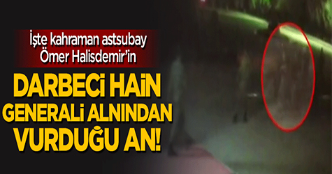 İşte Ömer Halisdemir'in darbeci haini alnında vurduğu an!