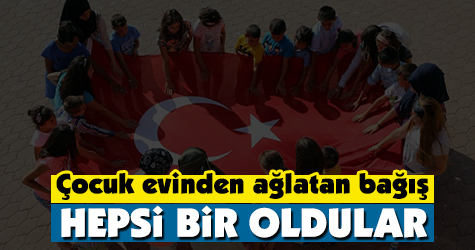 Çocuk evinden duygulandıran bağış