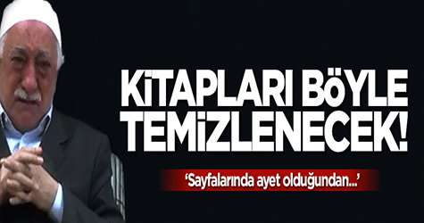FETÖ nün kitaplarını nasıl yakılacak