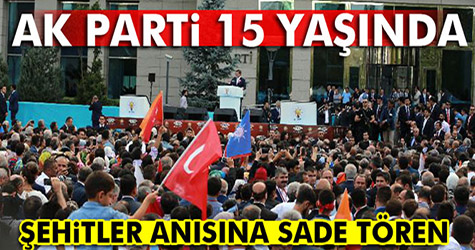 AK Parti 15 yaşında