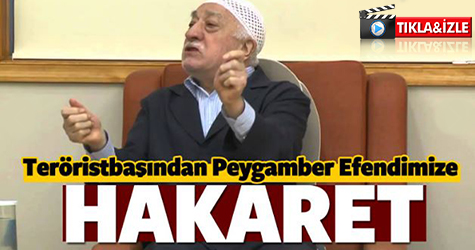 FETÖ'den Peygamber Efendimize hakaret