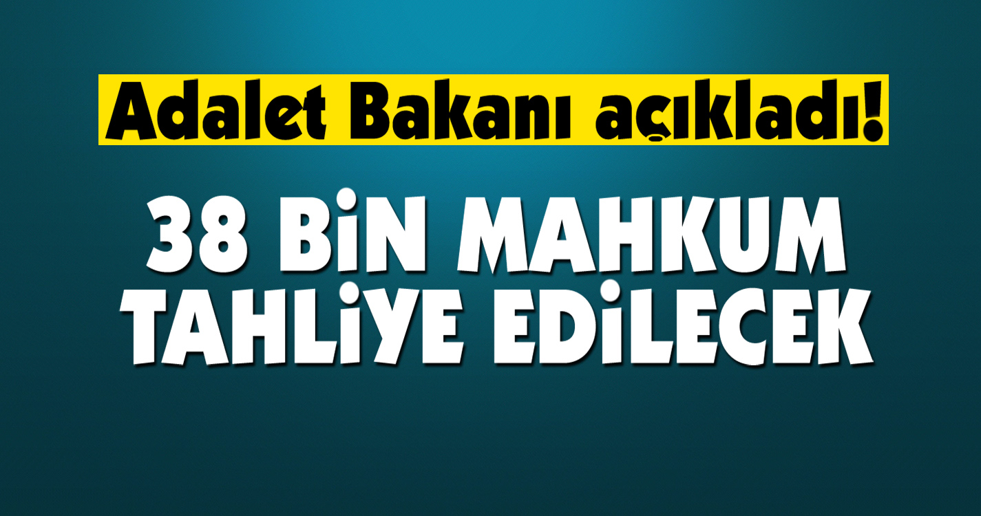 38 bin kişi tahliye edilecek