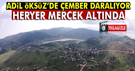 Adil Öksüz’de çember daralıyor