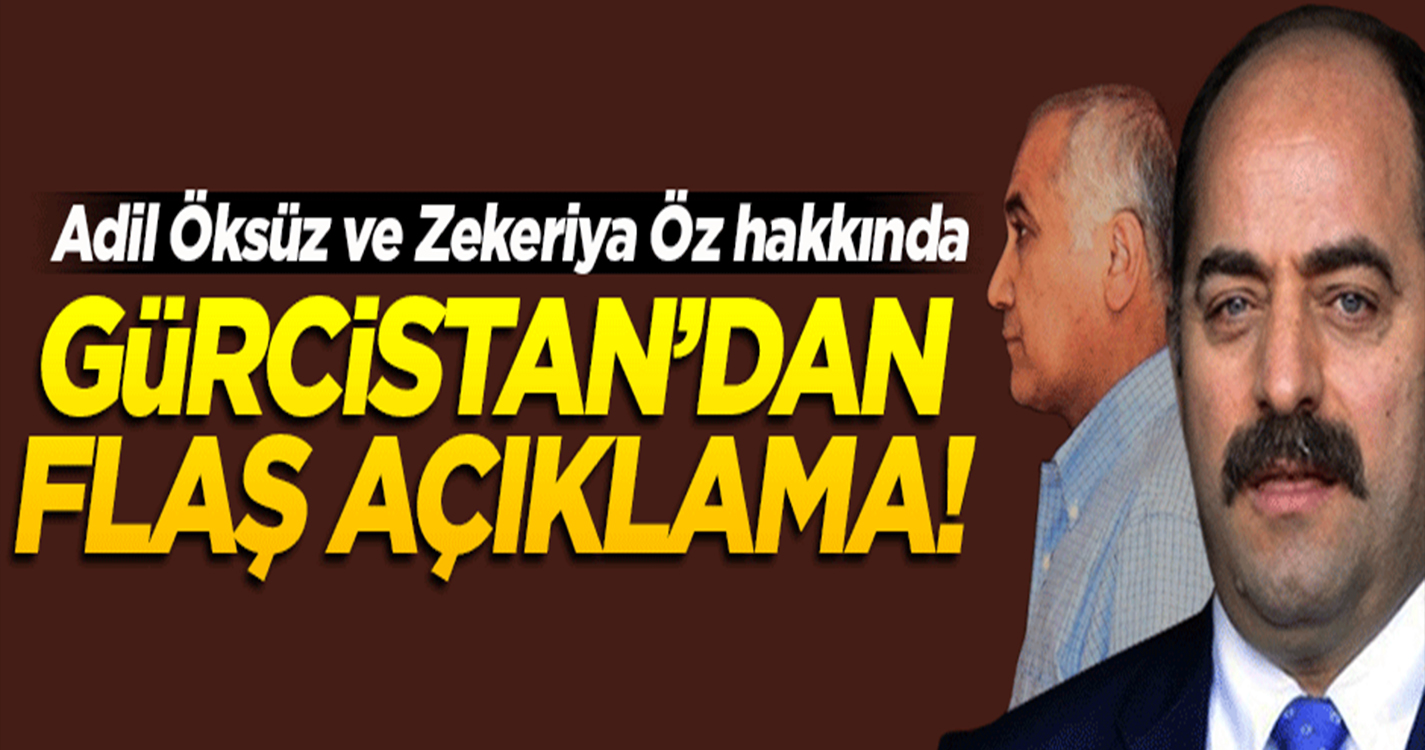 Gürcistan'dan flaş Öksüz ve Öz açıklaması!
