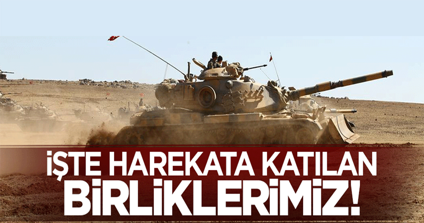 İşte Cerablus'a yönelik askeri harekata katılan birlikler