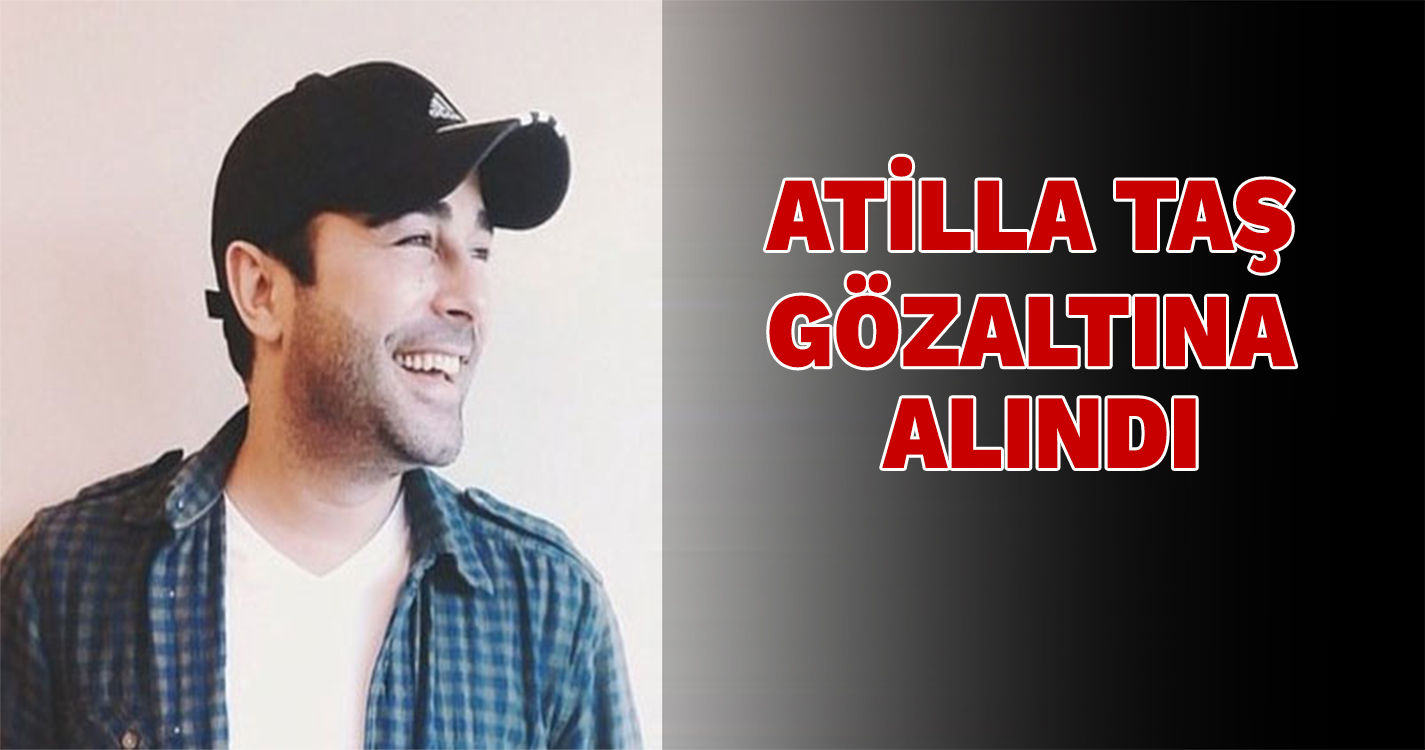 Atilla Taş enselendi