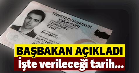 Binali Yıldırım açıkladı! İşte yeni kimliklerin verileceği tarih