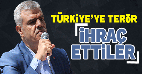 Veysi Kaynak: Türkiye'ye terör ihraç ettiler