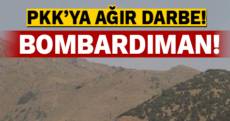 PKK'ya ağır darbe! Bombardıman