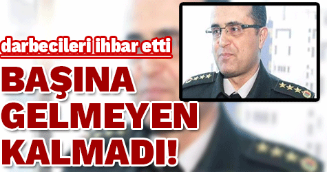 Darbecileri ihbar etti başına gelmeyen kalmadı